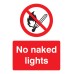 No Naked Lights