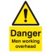 Danger - Men Working Overhead