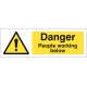 Danger - People Working Below