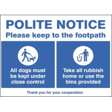 Polite Notice - Please Keep to the Footpath