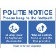 Polite Notice - Please Keep to the Footpath