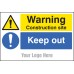 Warning - Construction Site - Keep Out