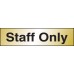 Staff Only - Engraved Aluminium Effect