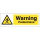 Warning - Pedestrians