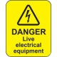 Danger - Live Electrical Equipment Labels