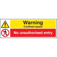 Warning - Confined Space - No Unauthorised Entry