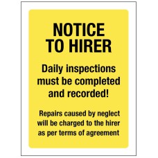 Notice to Hirer - Daily Inspections must be Completed