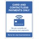 Card and Contactless Payments Only